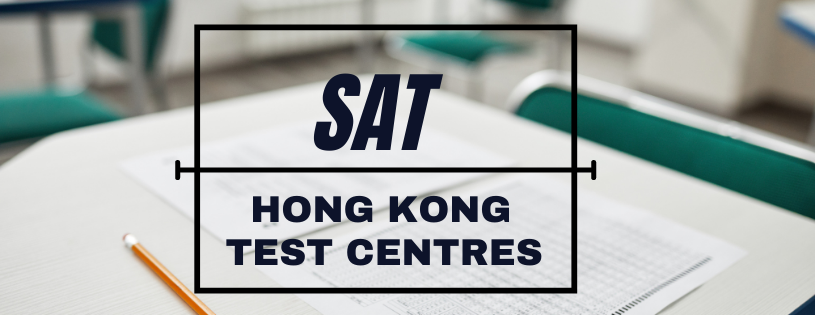  Digital SAT Test Centers in Hong Kong